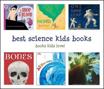 Science for Kids - Best Children's Books for Teaching Science in K-8