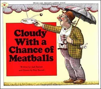 Cloudy with a Chance of Meatballs by Judi and Ron Barrett